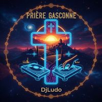 Dj Ludo - Prière Gasconne