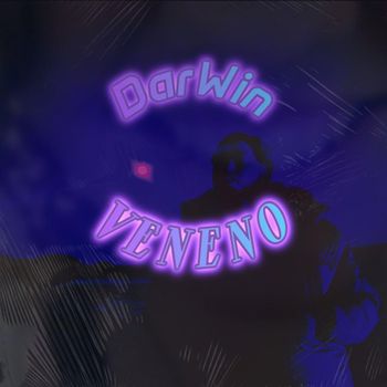 DarWin - Veneno (Explicit)
