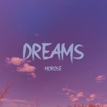 Morose - Dreams