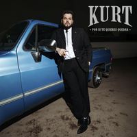 Kurt - Por Si Te Quieres Quedar