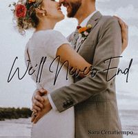 Sara Cenatiempo - We'll Never End