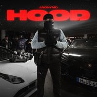 ANONYMO - Hood (Explicit)