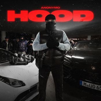 ANONYMO - Hood (Explicit)