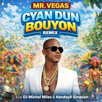 Mr. Vegas - Cyan Dun Bouyon (Remix)