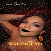 Naya subtil - NALINGI YO