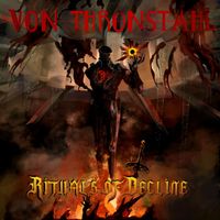 Von Thronstahl - Rituals Of Decline (Explicit)