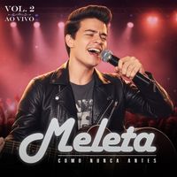 Meleta - Como Nunca Antes - Vol. 2 (Ao Vivo)