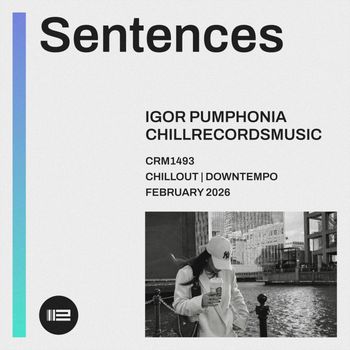 Igor Pumphonia - Sentences
