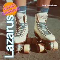 Lazarus - Back to My Roots