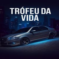 Dz - Troféu da Vida