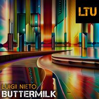 Luigii Nieto - Buttermilk (Original Mix)