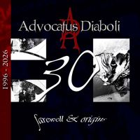 Advocatus Diaboli - 30 Farewell & Origins (Explicit)