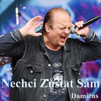 Damiens - Nechci Zůstat Sám