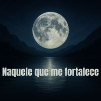 Negro João - Naquele que me fortalece