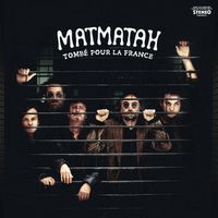 Matmatah - Tombé pour la France