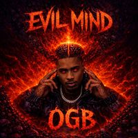 OGB - Evil Mind (Explicit)