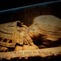 VKT - For All Eyes to Behold