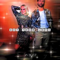 Da Buzz - Get Your Love