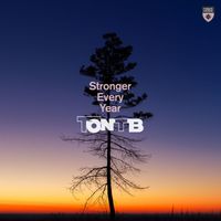 Ton TB - Stronger Every Year