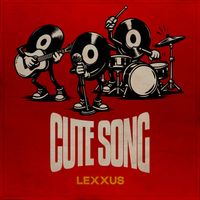 Lexxus - Cute Song (Puppy Water Riddim)