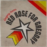 Gregory Isaacs - Red Rose For Gregory (2025 Remaster)