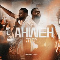 Michael David - Yahweh