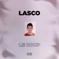 Lasco - Le coup (Explicit)