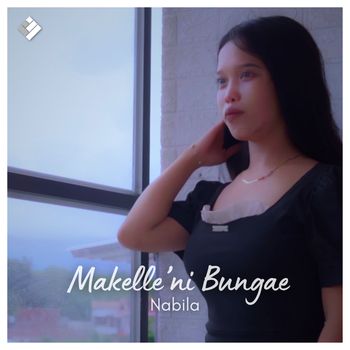 Nabila - Makelle'ni Bungae