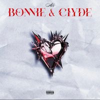 ALR - BONNIE AND CLYDE (Explicit)