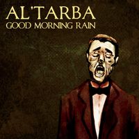 Al'Tarba - Good Morning Rain