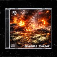 SellRude - Fuq Dat