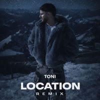 TONI - LOCATION (Remix)