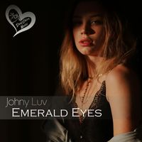 Johny Luv - Emerald Eyes