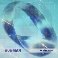 Dunman - Infinity (Get Down)