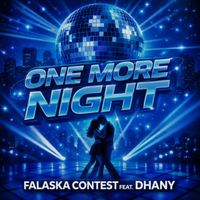 Falaska Contest - One More Night