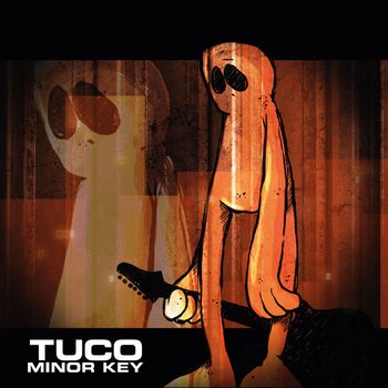 Tuco - Minor Key