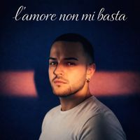 Lex - L'amore non mi basta