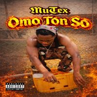 MuTex - OMO TON SO (Explicit)