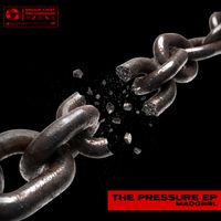 MADGRRL - THE PRESSURE EP