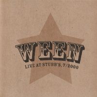 Ween - Live At Stubb's, 7/2000 (Explicit)