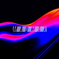 MADMAX - SWEAT ON THE CEILING