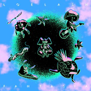 Loelash - Fantasia (Explicit)