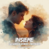 Casanova Venice Ensemble - Insieme (feat. Michele Luppi)