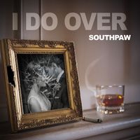 Southpaw - I Do Over