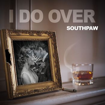 Southpaw - I Do Over