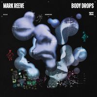 Mark Reeve - Body Drops (Extended Mix)
