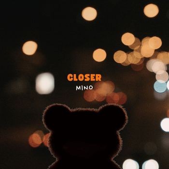 MINO - Closer