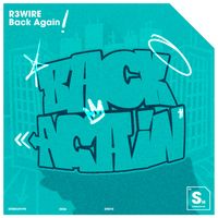 R3WIRE - Back Again