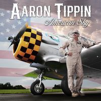 Aaron Tippin - American Sky