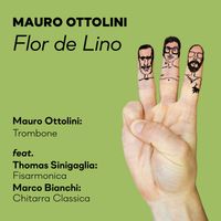 Mauro Ottolini - Flor de lino (feat. Thomas Sinigaglia & Marco Bianchi)